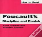 How To Read Foucault'S Discipline And Punish