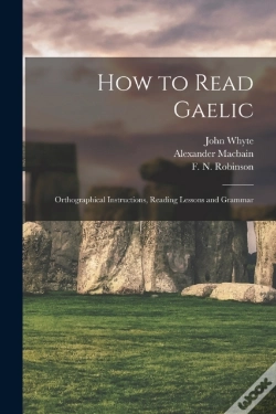 Capa do artigo How To Read Gaelic : Orthographical Inst