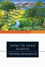 How To Read Genesis - Preview