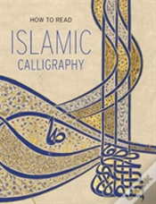 Capa do artigo How To Read Islamic Calligraphy