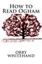 How To Read Ogham - Preview
