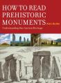 How To Read Prehistoric Monuments - Preview