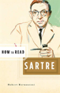 How To Read Sartre - Preview