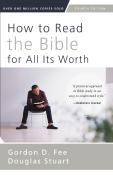 How To Read The Bible For All Its Worth