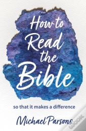 How To Read The Bible