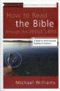 How To Read The Bible Through The Jesus Lens - Preview