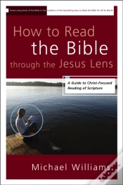 Capa do artigo How To Read The Bible Through The Jesus Lens