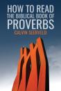 How To Read The Biblical Book Of Proverbs - Preview