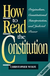 Capa do artigo How To Read The Constitution