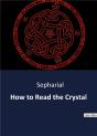 How To Read The Crystal - Preview