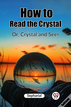 Capa do artigo How To Read The Crystalor, Crystal And Seer (Edition2023)