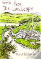 How To Read The Landscape