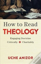 Capa do artigo How To Read Theology Â€“ Engaging Doctrine Critically And Charitably