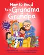 How To Read To A Grandma Or Grandpa - Preview