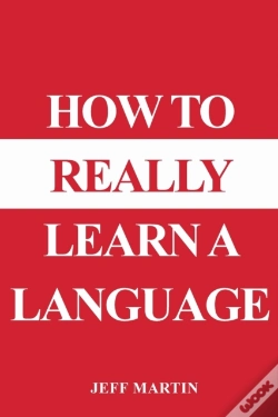 Capa do artigo How To Really Learn A Language