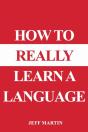 How To Really Learn A Language - Preview