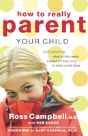How To Really Parent Your Child - Preview