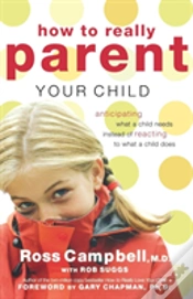 Capa do artigo How To Really Parent Your Child