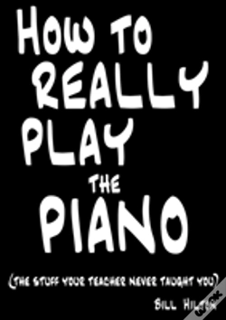 Capa do artigo How To Really Play The Piano