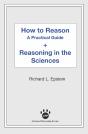 How To Reason + Reasoning In The Sciences - Preview