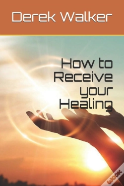 Capa do artigo How To Receive Your Healing