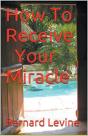 How To Receive Your Miracle - Preview