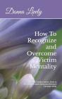How To Recognize And Overcome Victim Men - Preview