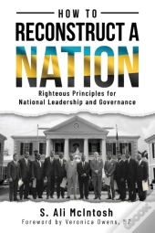 How To Reconstruct A Nation: Righteous P