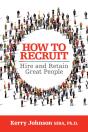 How To Recruit, Hire And Retain Great People - Preview