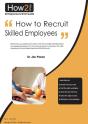 How To Recruit Skilled Employees - Preview