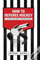 How To Referee Hockey