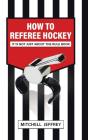 How To Referee Hockey - Preview