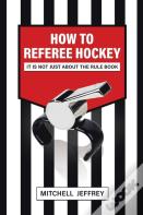 How To Referee Hockey