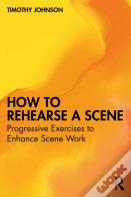 How To Rehearse A Scene