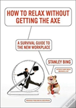Capa do artigo How To Relax Without Getting The Axe