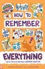 How To Remember Everything - Preview