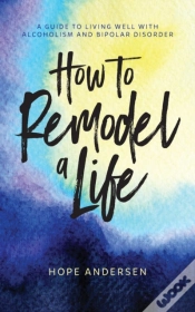 Capa do artigo How To Remodel A Life