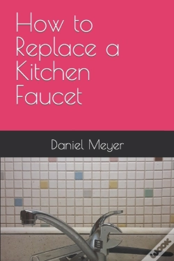 Capa do artigo How To Replace A Kitchen Faucet