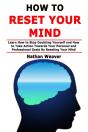 How To Reset Your Mind - Preview