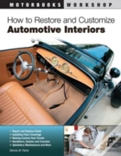 How To Restore And Customize Automotive Interiors