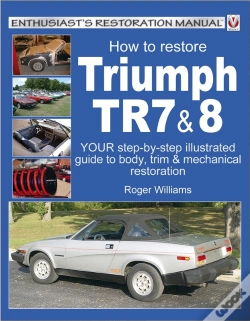 Capa do artigo How To Restore Triumph Tr7 & 8