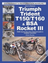 How To Restore Triumph Trident T150/T160 & Bsa Rocket Iii