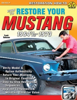 Capa do artigo How To Restore Your Mustang 1964 1/2-1973