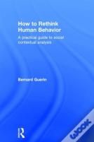 How To Rethink Human Behavior