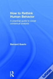 How To Rethink Human Behavior