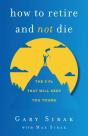 How To Retire And Not Die: The 3 Ps That - Preview