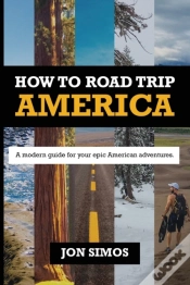 Capa do artigo How To Road Trip America