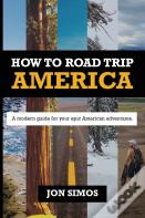 How To Road Trip America