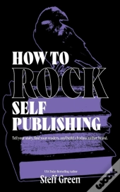 How To Rock Self Publishing