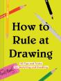 How To Rule At Drawing - Preview